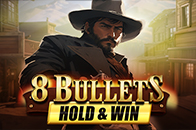 8 Bullets Hold & Win